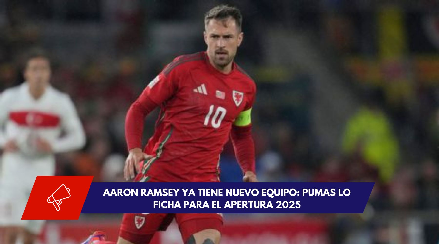 ¡Confirmado! Aaron Ramsey llega a Pumas: Embajadora de México en Reino Unido lo anuncia